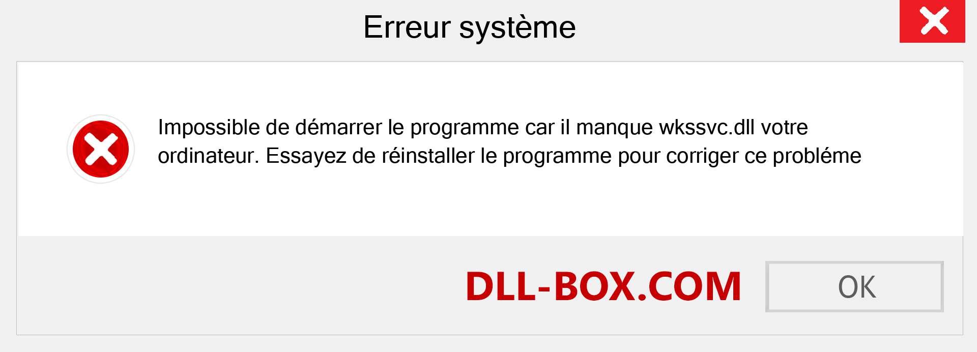 Le fichier wkssvc.dll est manquant ?. Télécharger pour Windows 7, 8, 10 - Correction de l'erreur manquante wkssvc dll sur Windows, photos, images