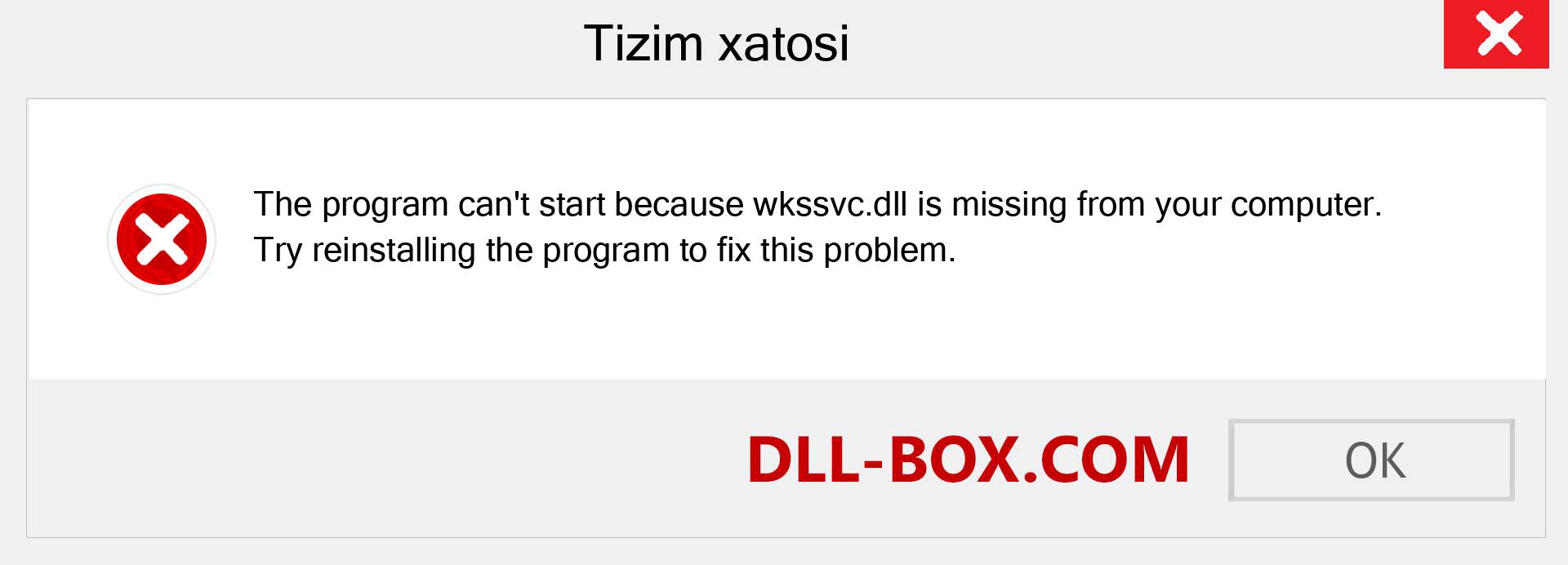 wkssvc.dll fayli yo'qolganmi?. Windows 7, 8, 10 uchun yuklab olish - Windowsda wkssvc dll etishmayotgan xatoni tuzating, rasmlar, rasmlar